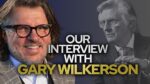 Our Interview With Gary Wilkerson